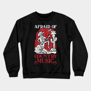 Metal Metal Head Horror Movie Fan Afraid of Country Music Crewneck Sweatshirt